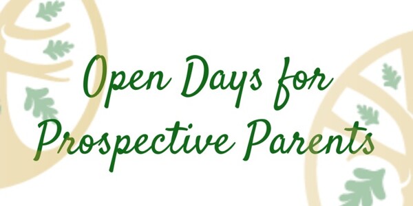 Our Prospective Parent Open Days - 2024